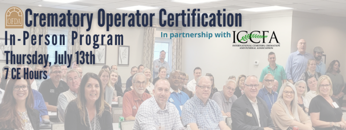 Crematory Operator Certification In partnership with ICCFA