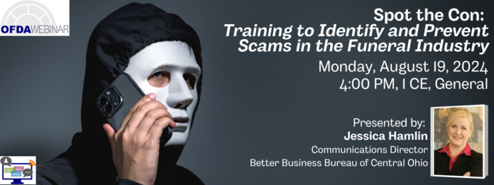 Webinar: Spot the Con - Training to Identify and Prevent Scams in the Funeral Industry